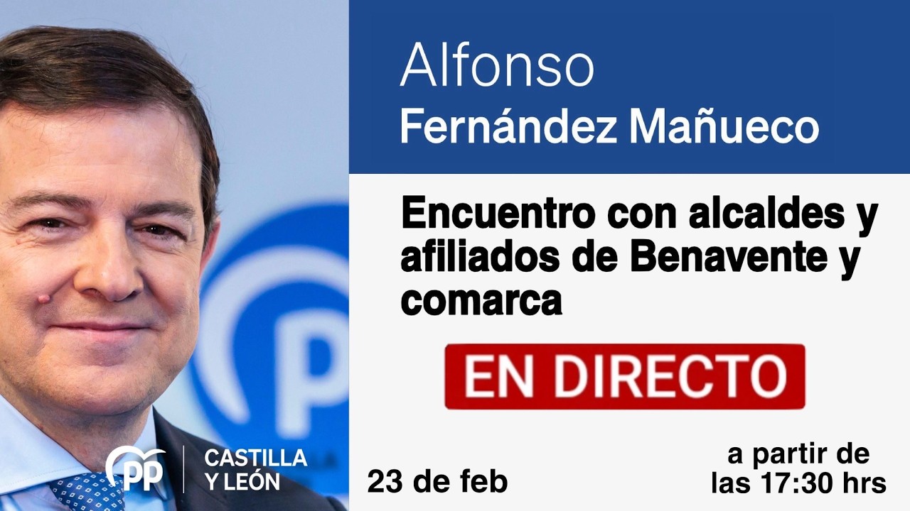 Alfonso Fernández Mañueco. Encuentro con alcaldes y afiliados de Benavente y comarca
