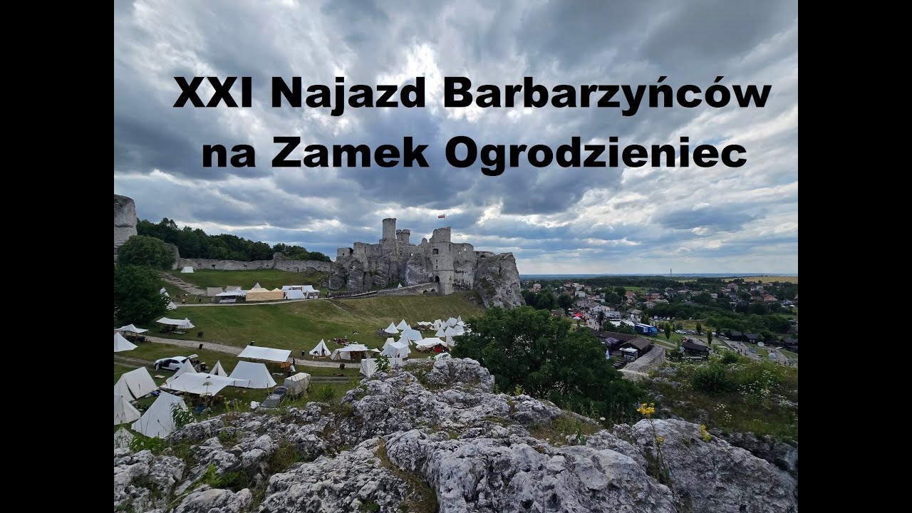 XXI Najazd Barbarzyńców na Zamek Ogrodzieniec