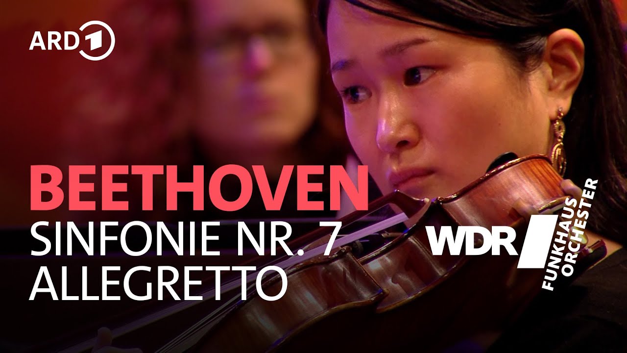 Beethoven - Sinfonie Nr. 7 - II. Allegretto | WDR Funkhausorchester