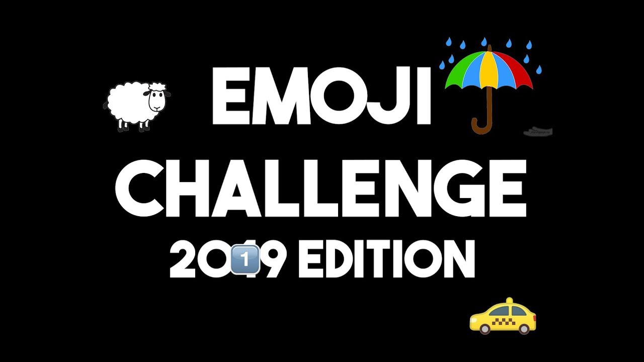 The Emoji Challenge: 2019 Edition