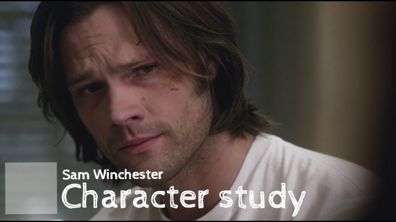 Character Study | Sam Winchester