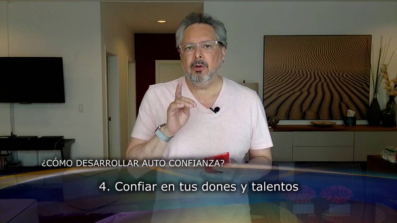 ¿Cómo desarrollar Auto confianza?