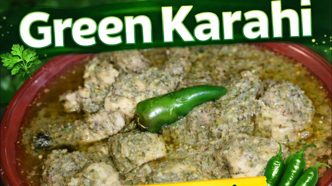 ✅Green Karahi Recipe | Restaurant Style Hari Karahi | Easy & Tasty Homemade Recipe...