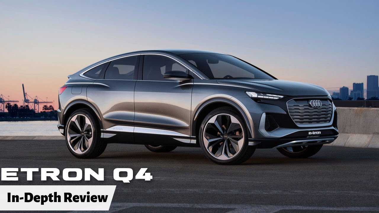 First Look Review: Audi E-Tron Q4 EV | Next Electric Car