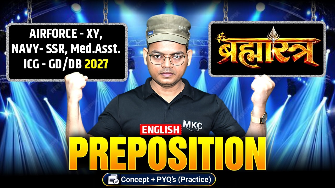 Airforce English 2027 | Preposition Concept +PYQs |Airforce XY/Navy SSR/Med Asst/ICG GD DB English