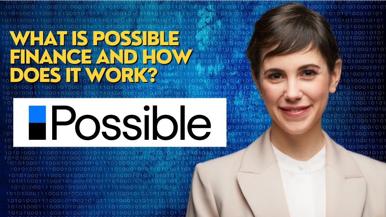 What is Possible Finance and how does it work?