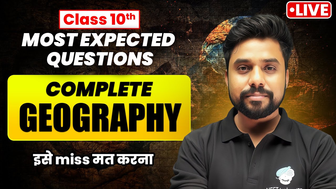 Class 10 Geography LIVE | Most Expected Questions 2026 | Board Exam Special