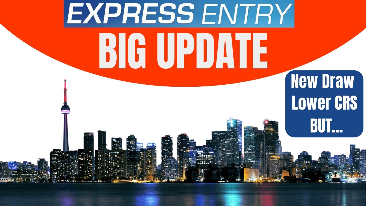 BIG Update - Changes & New Express Entry draw