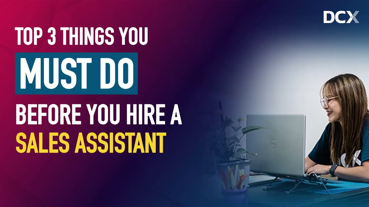 The Guide to Hiring a Sales Assistant