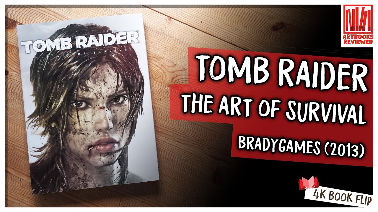 Tomb Raider - The Art of Survival (2013)