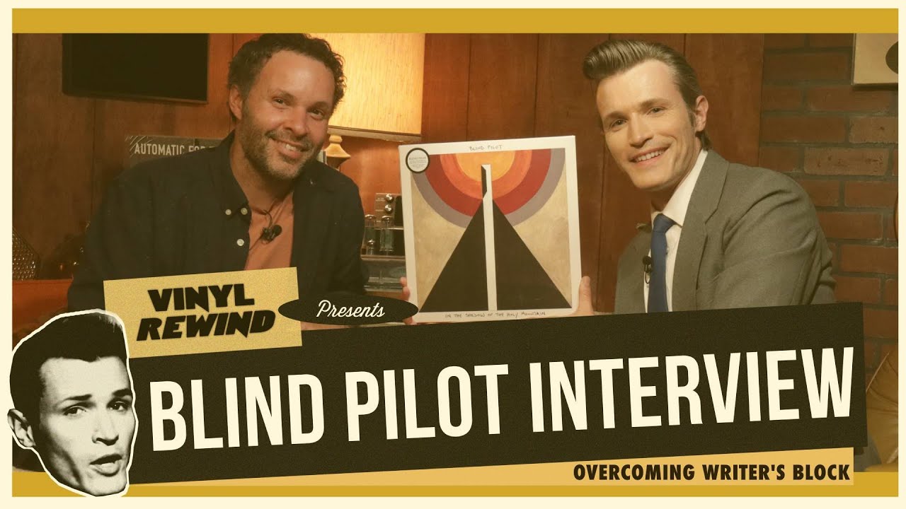 Overcoming 8 years of writer's block - Blind Pilot interview