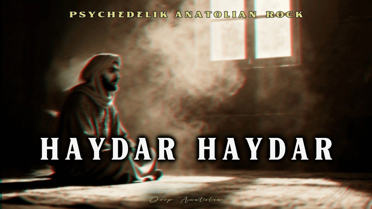 Haydar Haydar (Psychedelic Anatolian Rock Cover)