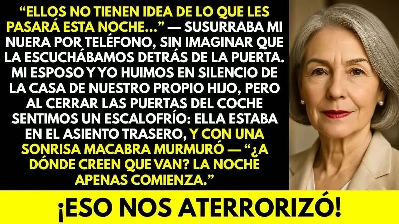 ＂Ellos no tienen idea de lo que les pasará esta noche＂ dijo mi nuera por teléfono  Mi esp