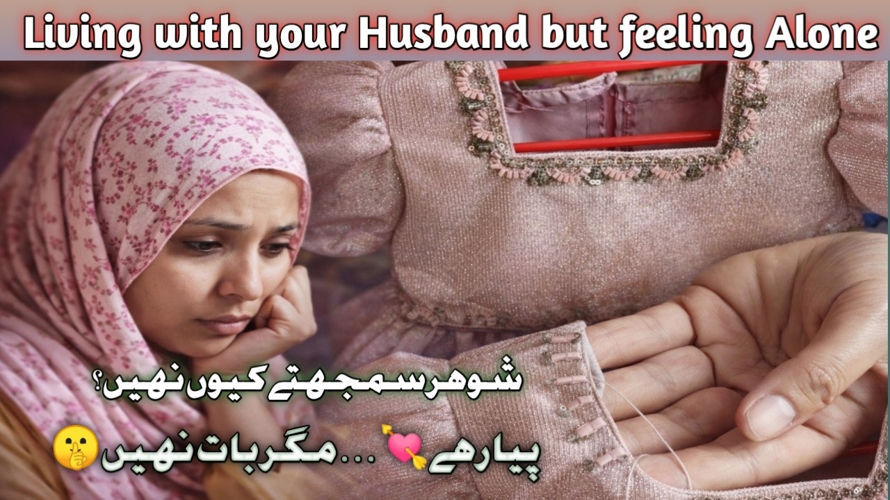 Living With Husband But Feeling Alone | Shaadi Mein Khamoshi Kyun?