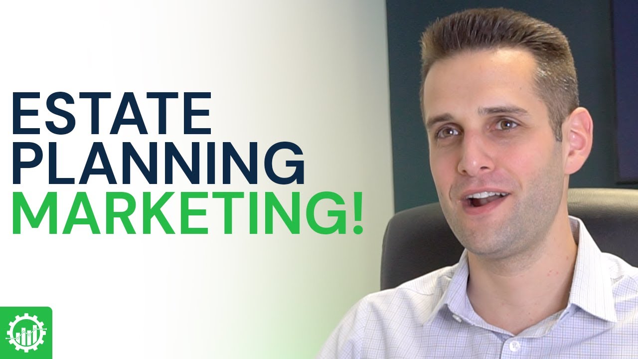 Estate Planning Marketing | How To Consistently Find Quality Leads For Your Law Firm