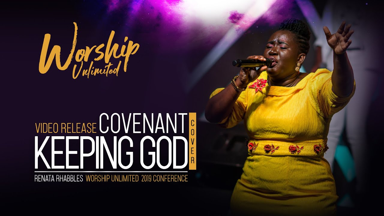 Covenant Keeping God(Victoria Orenze-Cover) - Renata Rhabbles | Worship Unlimited_2019 conference