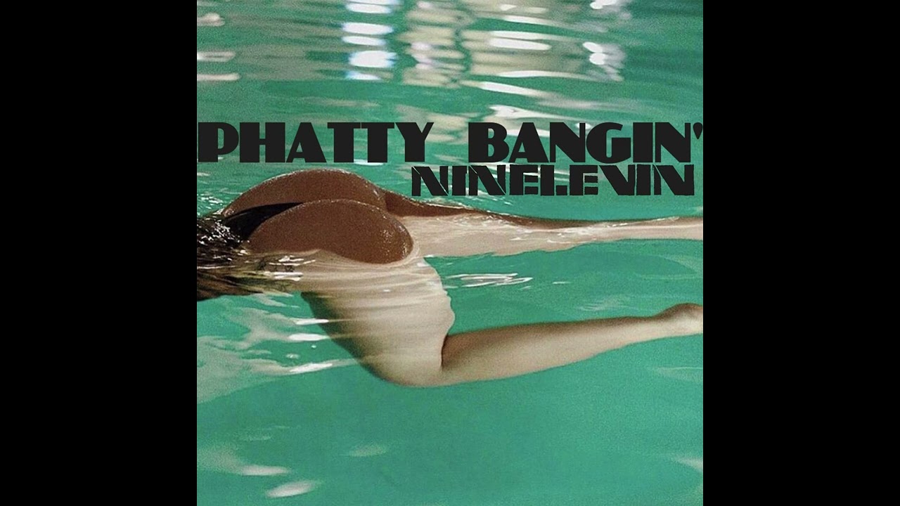 REMEMBER NINELEVIN | PHATTY BANGIN'
