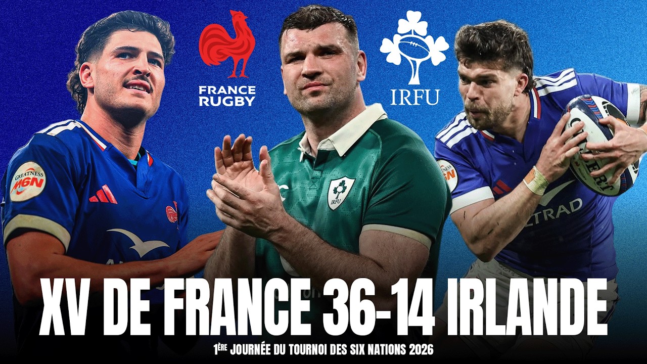 Les Bleus prometteurs, l'Irlande abyssale... Debrief France 36-14 Irlande ! Six Nations 2026