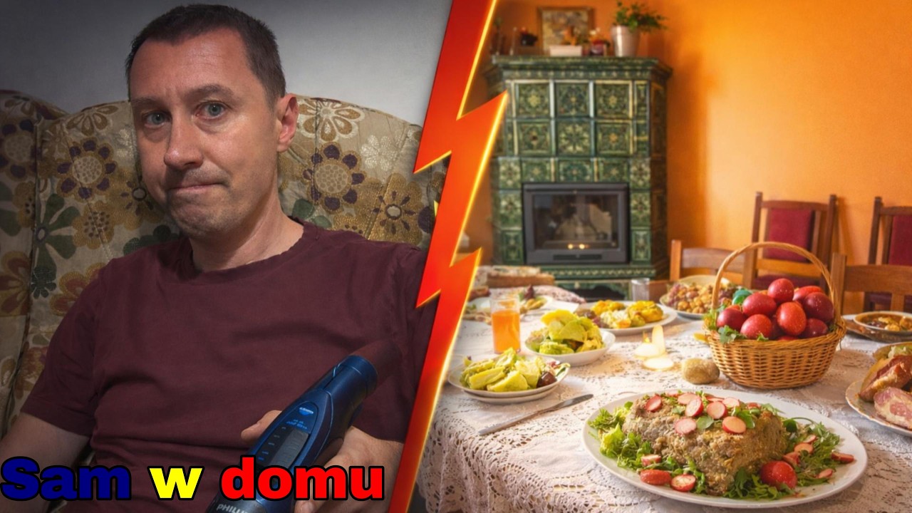 Pojechali na wieś na Wielkanoc beze mnie a ja zostałem sam w domu.