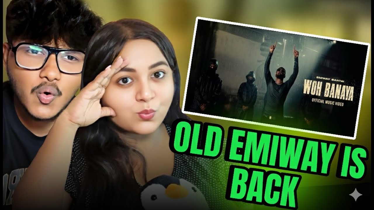 EMIWAY BANTAI - WOH BANAYA REACTION | FTSTTS | ANUDAY