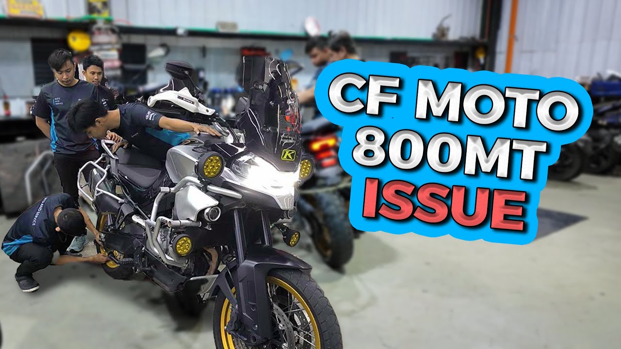 Issues & Fix Of My CF Moto 800MT