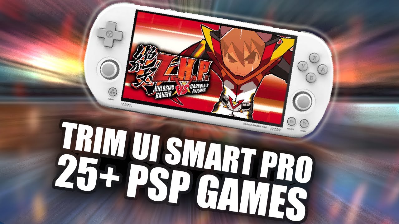 25+ PSP Games Tested on the TRIM UI Smart Pro