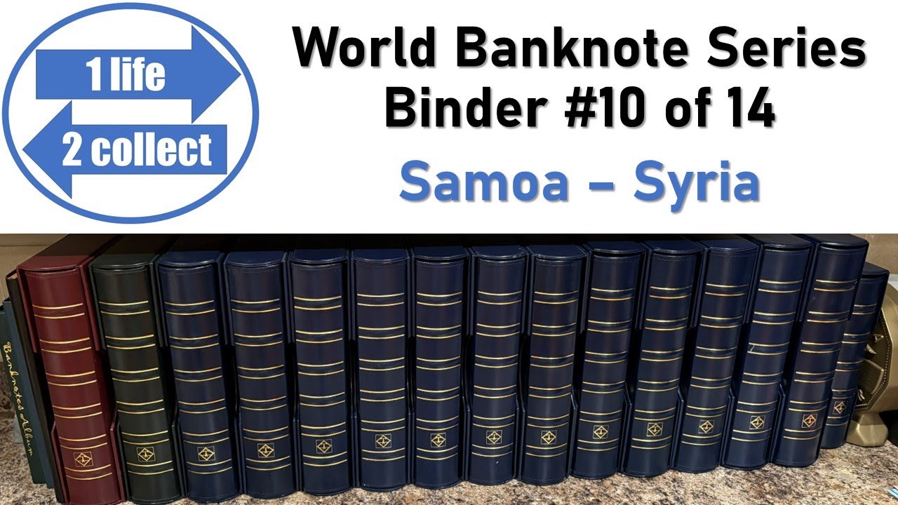 World Banknote Binder Series (10 of 14) – Countries Samoa Through Syria