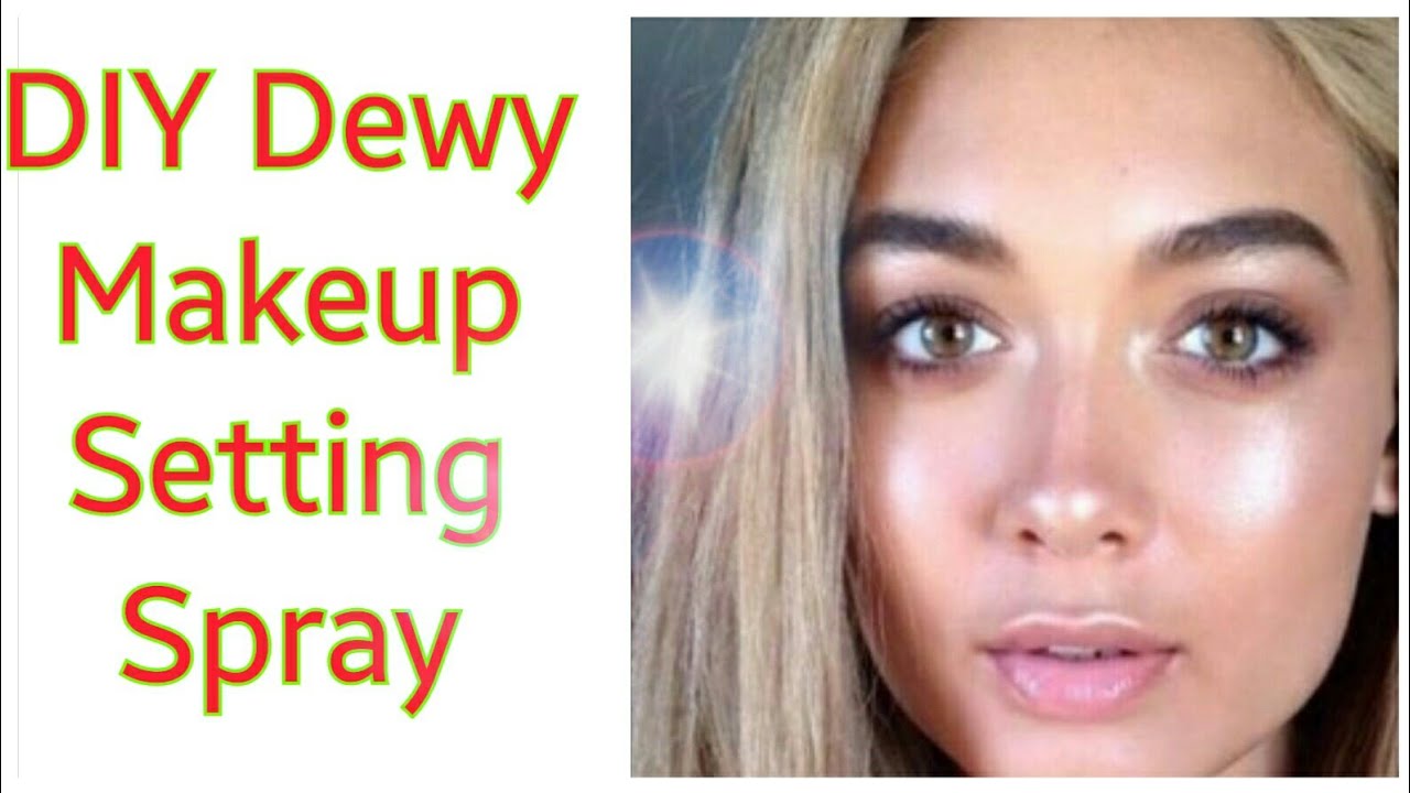 DIY Dewy Makeup Setting Spray