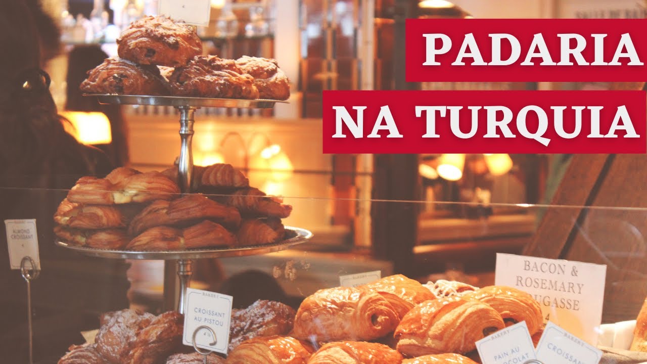 COMO É A PADARIA NA TURQUIA | Vida na Turquia
