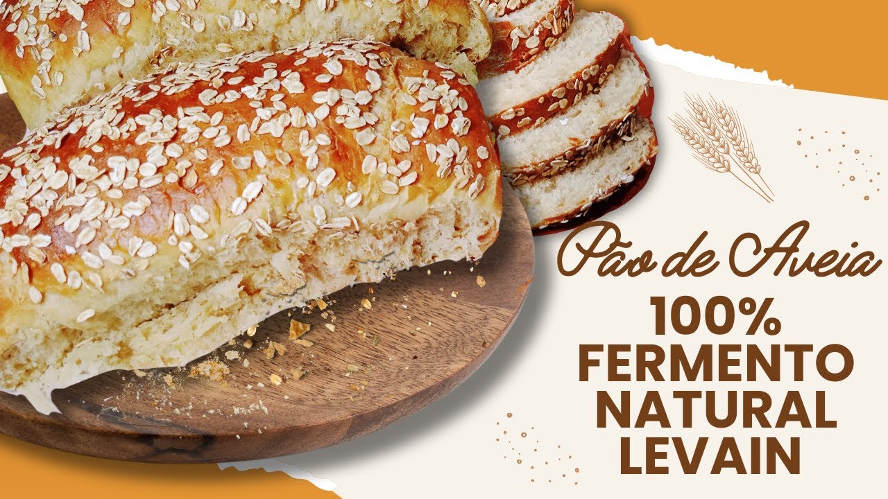 Pão De Aveia 100% Fermento Natural Levain. Delicioso!