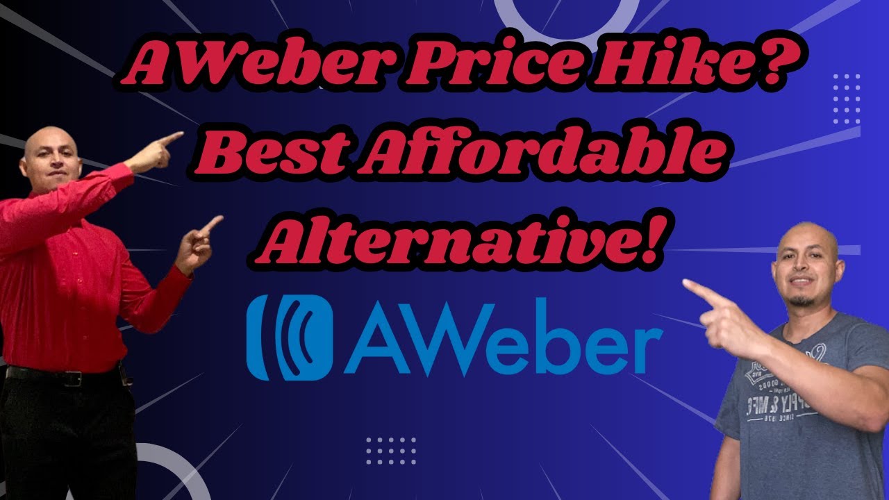 AWeber Price Hike Best Affordable Alternative!