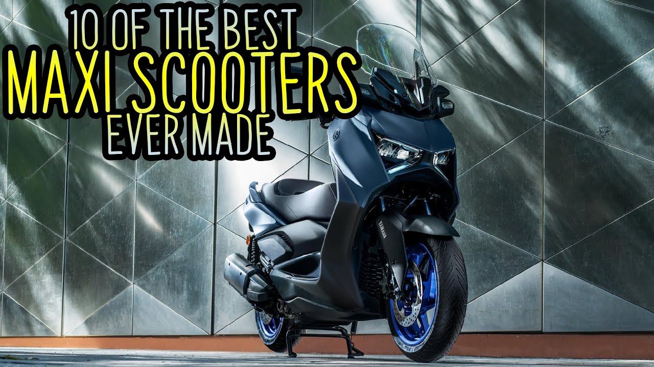 World's Top 10 Best Maxi Scooters Ever Made | Honda | BMW | YAMAHA | Piaggio | Wheels & Reels