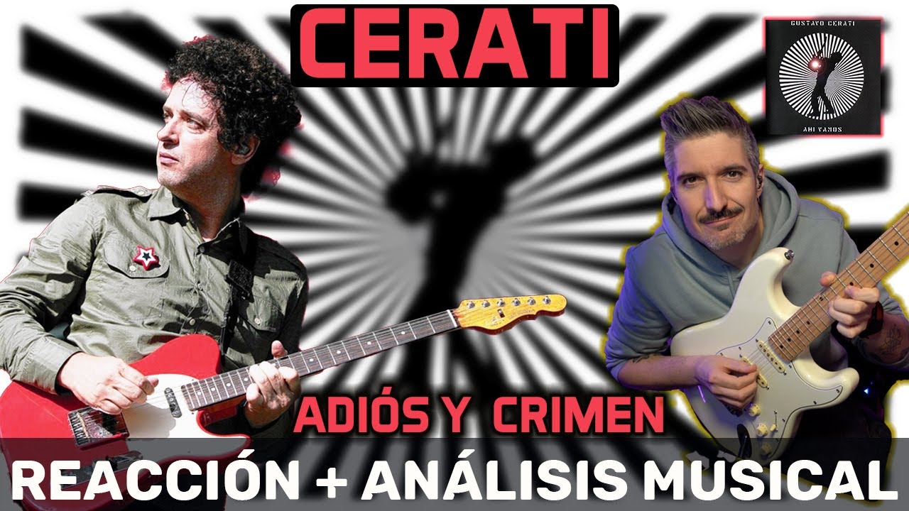 CERATI 🎸 Adiós y Crimen | Productor musical 🎧 reacciona y analiza (Ahí Vamos)