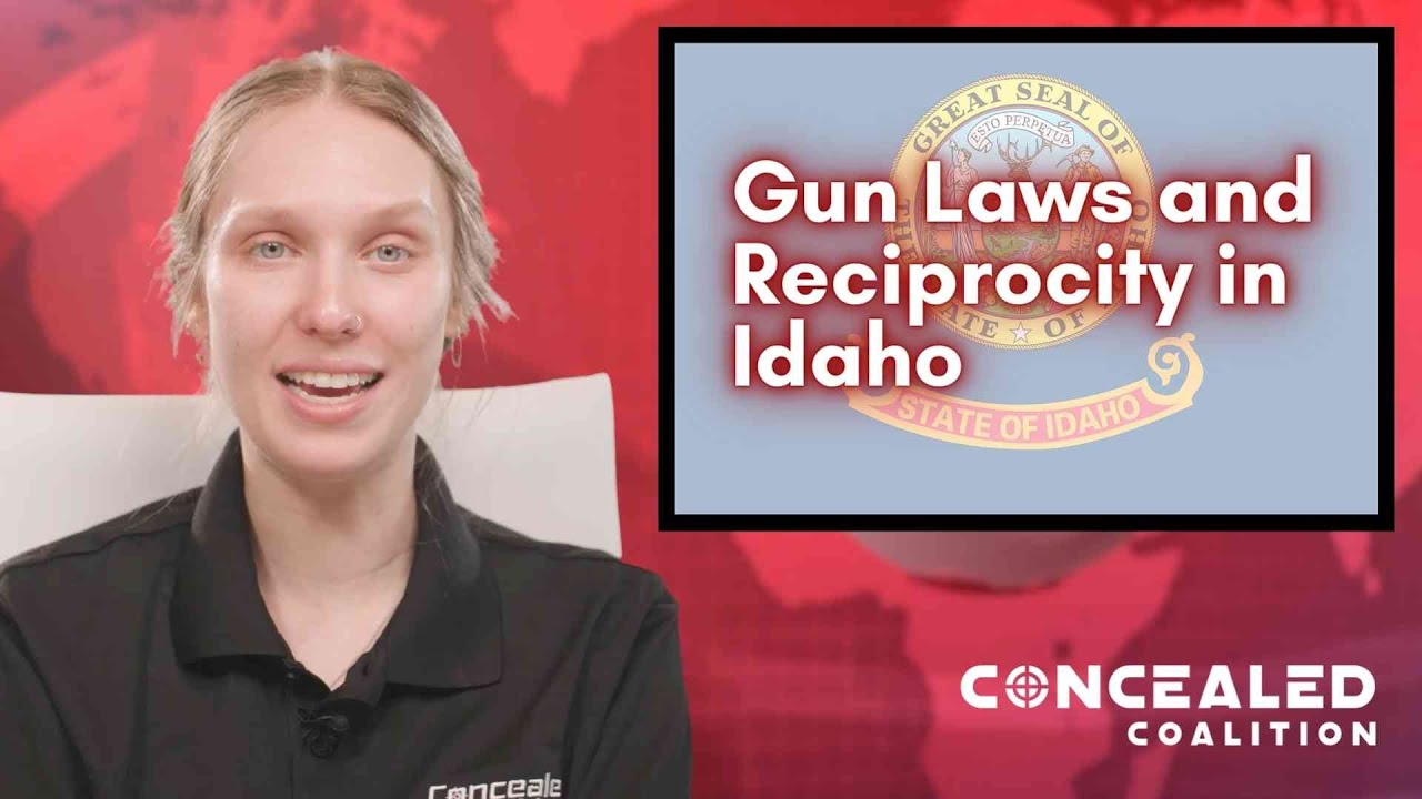 2022 Gun Laws and Concealed Carry Reciprocity in Idaho