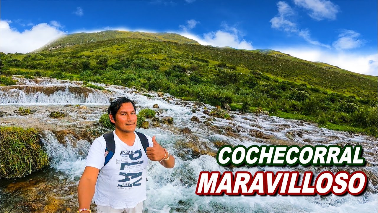 Cascadas Cochecorral Cajamarca, como llegar a este maravilloso lugar !!!