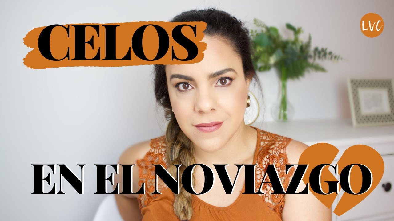 CELOS en el noviazgo | La Vida Clara