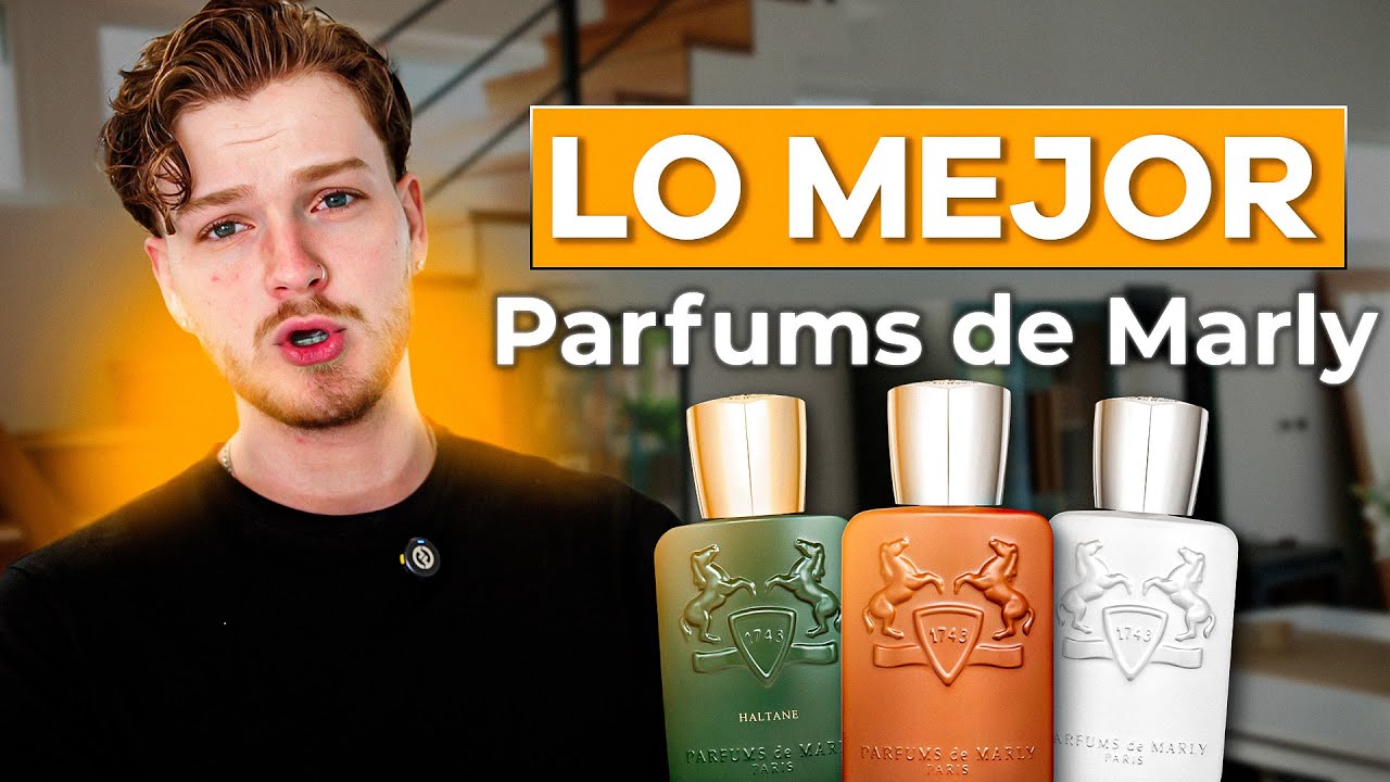 Los mejores perfumes de Parfums de Marly | Mi Top 5