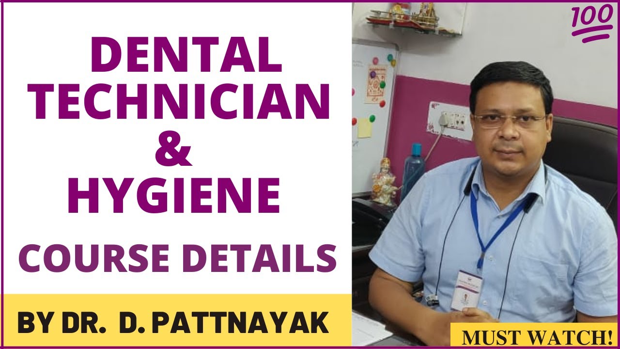 dental technician and hygiene course in hindi | Dental technician cousre details