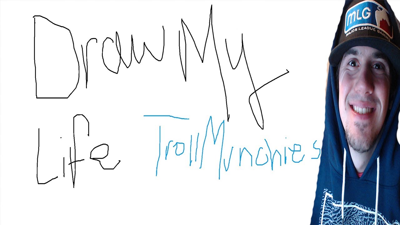 Draw My Life - TrollMunchies