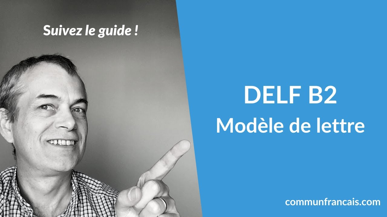 DELF B2 : modèle de production écrite