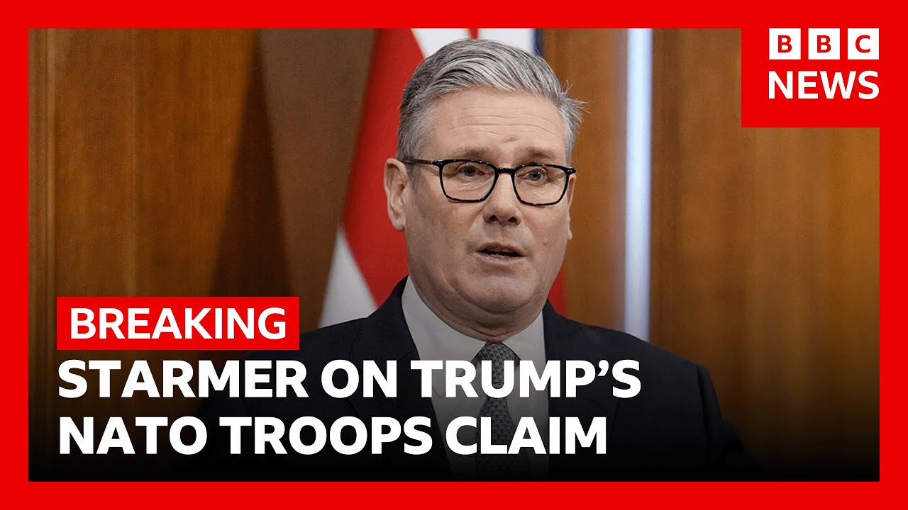 UK PM Keir Starmer calls Donald Trump's remarks about Nato troops 'insulting' | BBC News