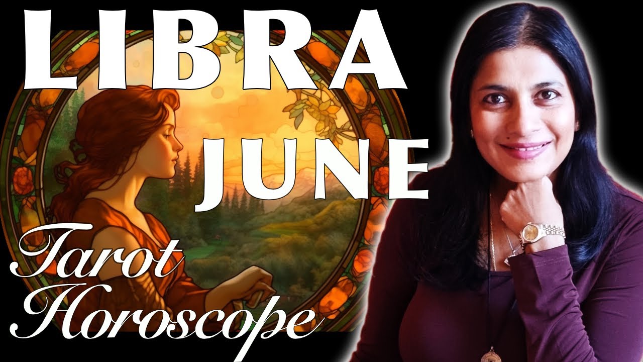LIBRA June 2023 Tarot reading