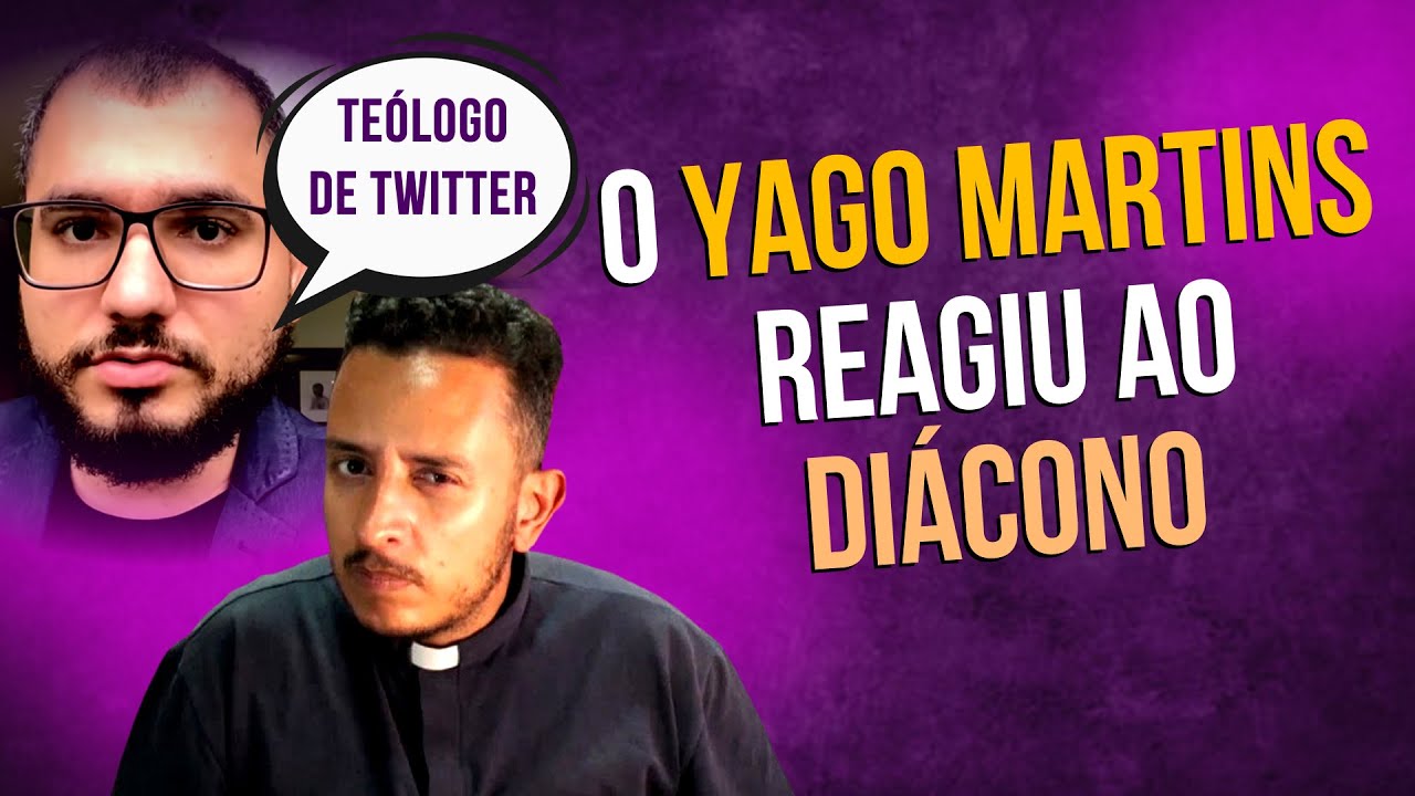 YAGO MARTINS CHAMOU O DIÁCONO DE TEÓLOGO DE TWITTER