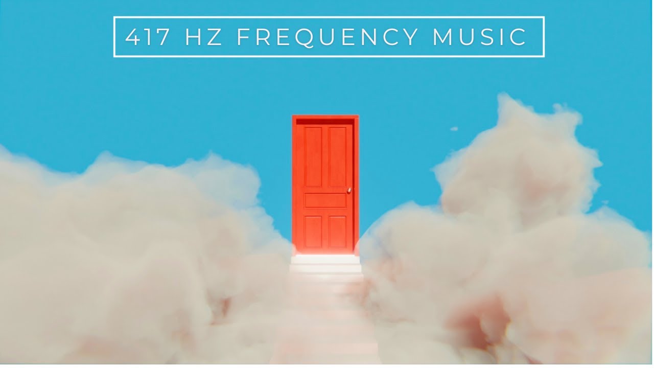 417 Hz Frequency Music | Remove Negative Energy & Restore Inner Balance