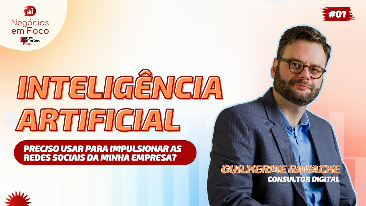 MERCADO DE M&Iacute;DIA: GUILHERME RAVACHE | NEG&Oacute;CIOS EM FOCO #01
