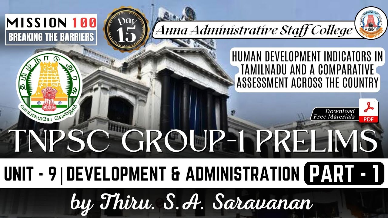 MISSION 100 | Day 15 | Group 1 Prelims | Unit 9 | Development & Administration | Mr. S.A. Saravanan