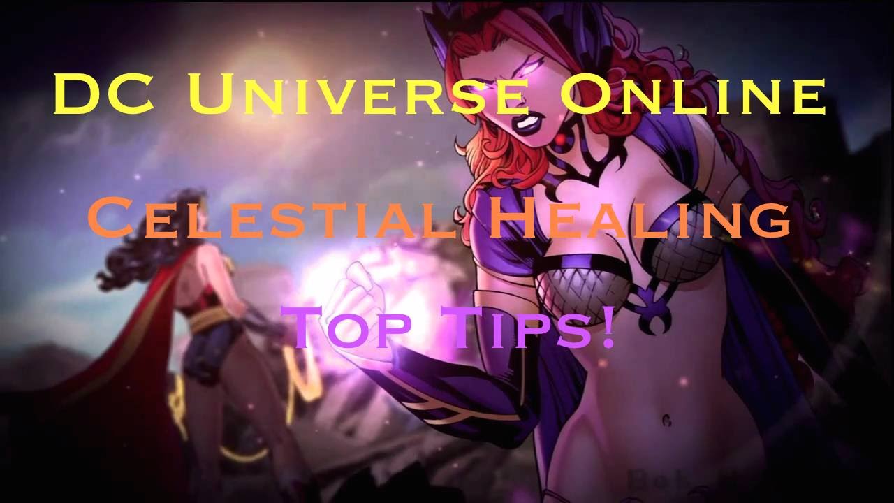 DCUO: Celestial Healing Top Tips and Guide