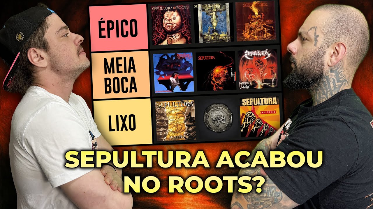 TIERLIST DO SEPULTURA