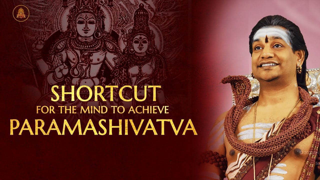 Shortcut For The Mind To Achieve Paramashivatva! | Nithyananda Satsang | 09 Mar 2020