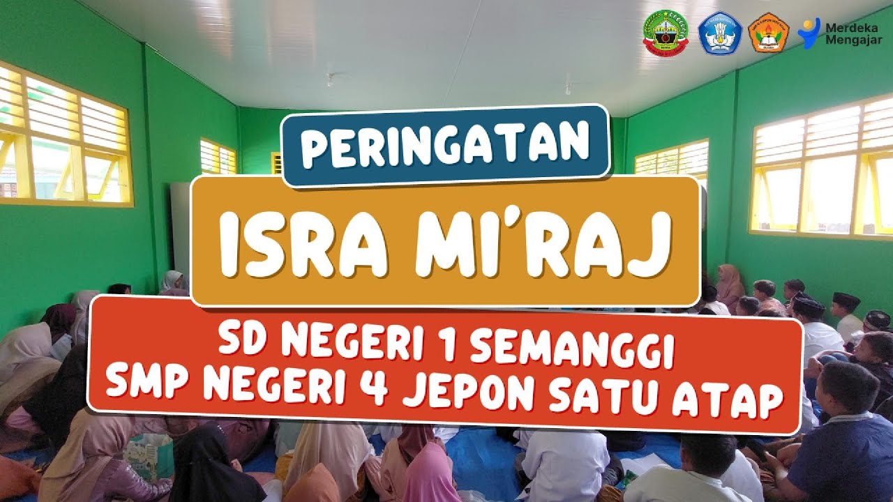 Peringatan Isra Mi'raj 1447 H - SD SMP Negeri 4 Jepon Satu Atap